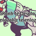 DinoRANK te desplaza y Enlazalia te enlaza